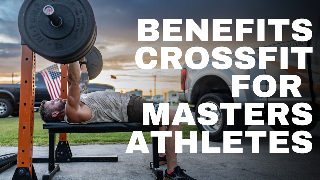 The Transformative Benefits of CrossFit for Masters Athletes